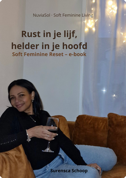 Rust in je lijf, helder in je hoofd – Soft Feminine Reset (E-book)